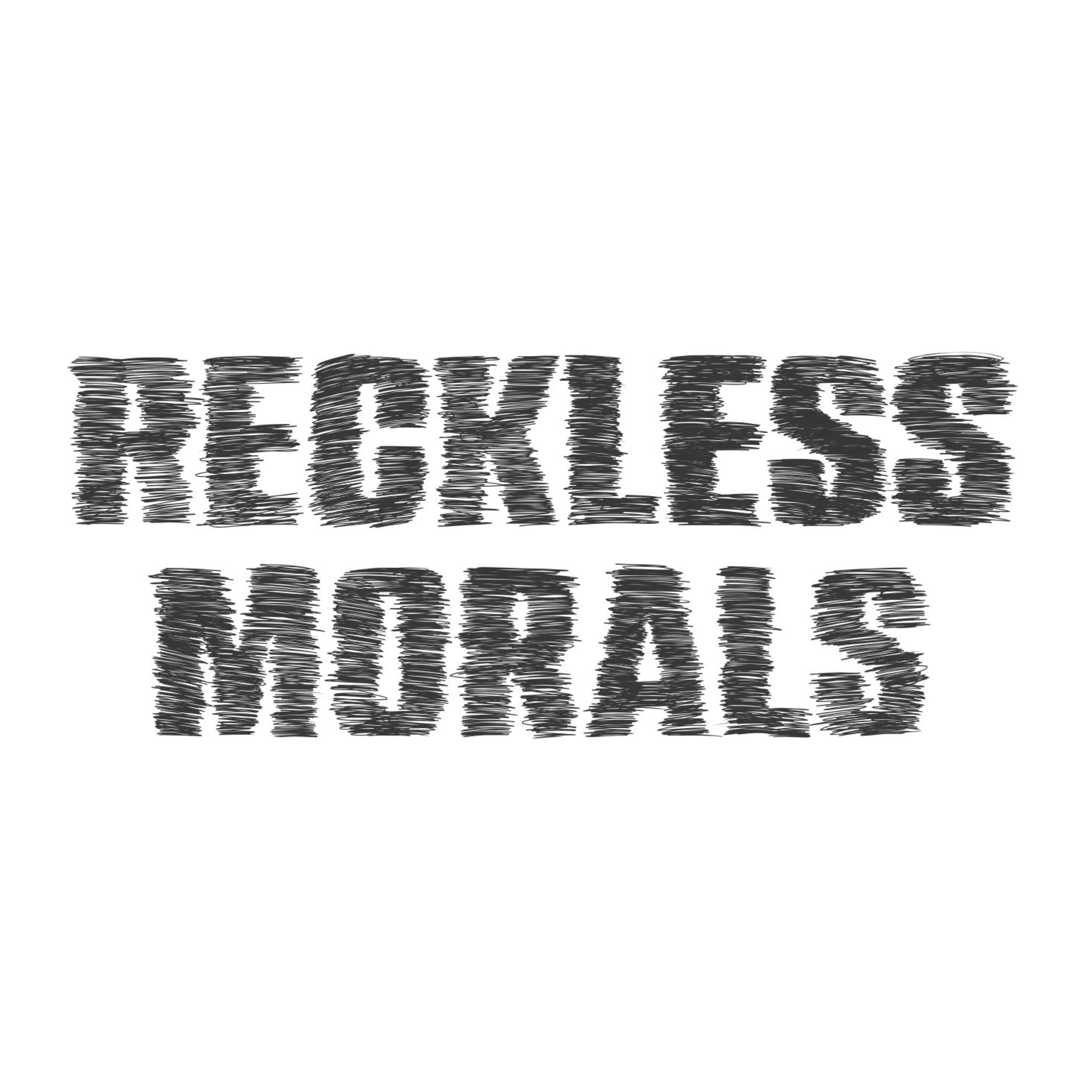 Reckless Morals 